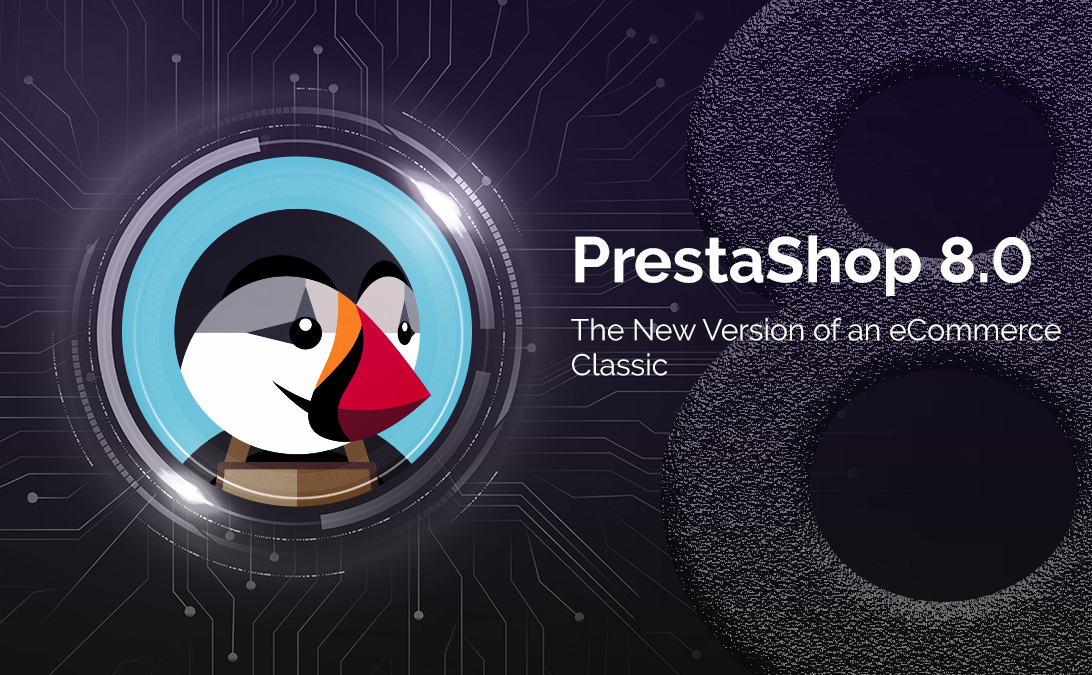 PrestaShop 8.0: The New Version of an eCommerce Classic